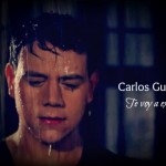 Videoclip oficial de Te voy a extrañar de Carlos Guerrero