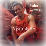 A Partir de Hoy, segundo sencillo de Pedro Cuevas