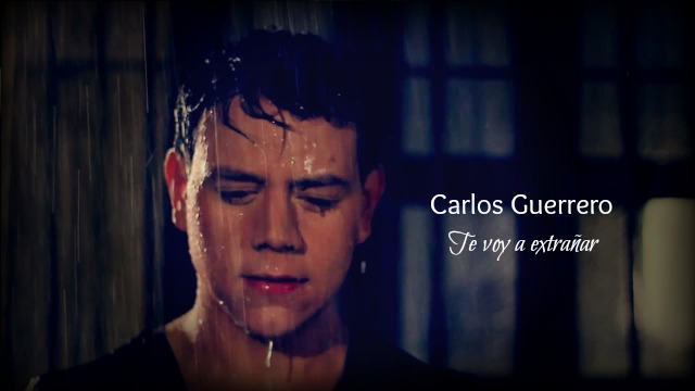 Te voy a extrañar - Carlos Guerrero