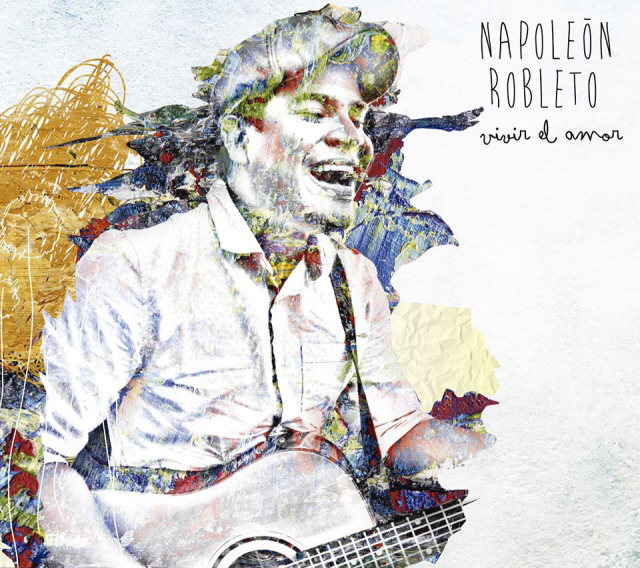 Vivir el Amor - Napoleón Robleto