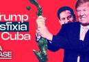 Trump asfixia Cuba