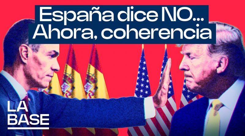 España dice NO…ahora, coherencia