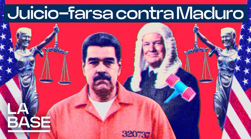 Juicio farsa a Maduro