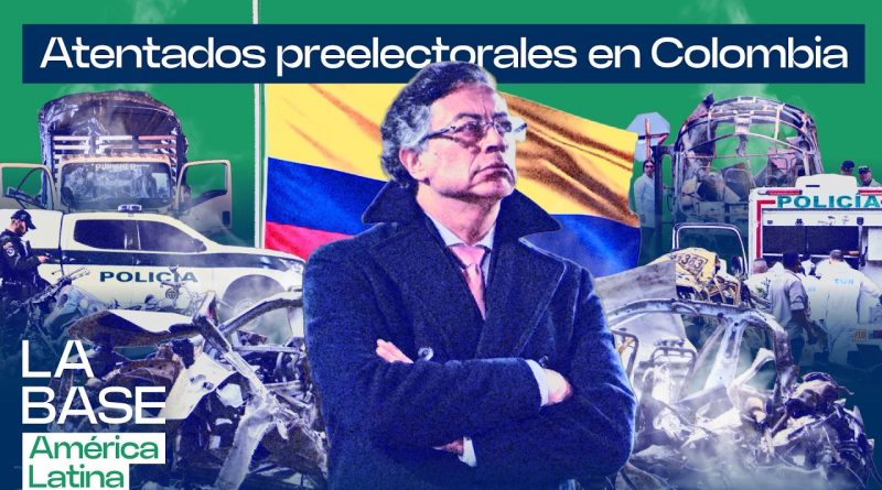 Atentados preelectorales en Colombia