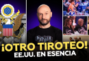¡Otro tiroteo! EE.UU. en esencia