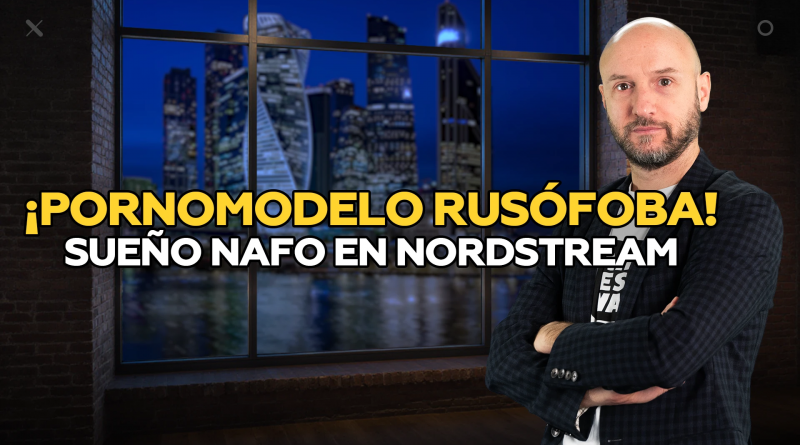 De modelo porno a explotadora del Nordstream 2