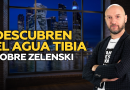 Descubren el agua tibia sobre Zelenski
